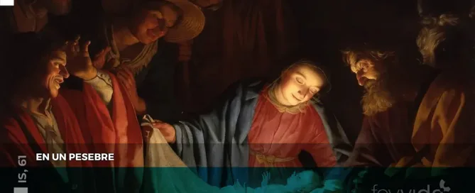 Jesús nació en un pesebre