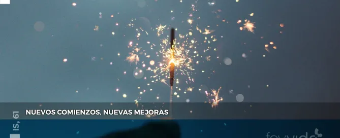 Nuevos comienzos, nuevas mejoras