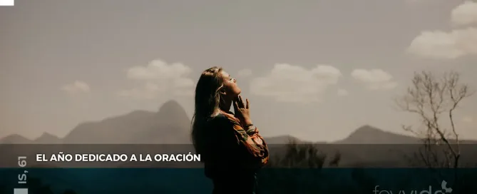 El año dedicado a la oración